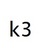 k3
